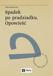 (epub, mobi) Spadek po pradziadku. Opowieść