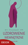 (epub, mobi) Uzdrowienie wewnętrzne