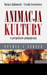 (epub, mobi) Animacja kultury w perspektywie pedagogicznej Studia i szkice