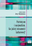 (pdf) Patriotyzm i nacjonalizm Ku jakiej tożsamości kulturowej?