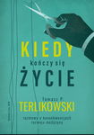 (epub, mobi) Kiedy kończy się życie Rozmowy o konsekwencjach rozwoju medycyny