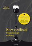 (epub, mobi) Krew cywilizacji Biografia ropy naftowej