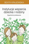 (pdf) Instytucje wsparcia dziecka i rodziny Zagadnienia podstawowe