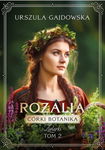 (epub, mobi) Córki botanika. Zielarki. Rozalia tom 2