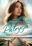 (epub, mobi) Patrycja. Dziewczyna znikąd