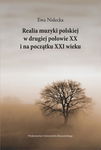 (pdf) Realia muzyki polskiej w drugiej połowie XX i na początku XXI wieku