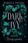 (epub) Dark Ivy. Kiedy upadnę (t.1)