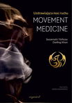 (epub, mobi) Movement Medicine Uzdrawiająca moc ruchu