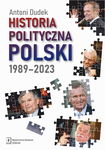 (epub, mobi, pdf) Historia polityczna Polski 1989-2023