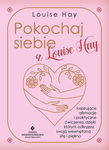 (epub, mobi, pdf) Pokochaj siebie z Louise Hay