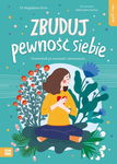 (epub, mobi) Self-care. Zbuduj pewność siebie