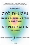 (epub, mobi) Żyć dłużej. Nauka o długim życiu w zdrowiu