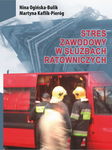 (pdf) Stres zawodowy w służbach ratowniczych