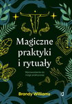 (epub, mobi) Magiczne praktyki i rytuały Wprowadzenie do magii praktycznej