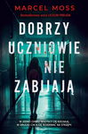 (epub, mobi) Dobrzy uczniowie nie zabijają