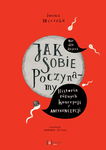 (pdf) Jak sobie poczynamy. Historia różnych koncepcji i antykoncepcji