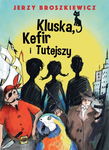 (epub, mobi, pdf) Kluska, Kefir i Tutejszy