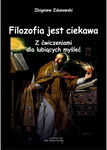 (epub) Filozofia jest ciekawa. Z ćwiczeniami dla lubiących myśleć