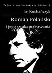 (epub, pdf) Roman Polański i jego sztuka przetrwania