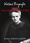 (pdf) Maria Skłodowska-Curie. Polka wszech czasów Wielkie Biografie