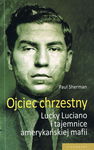 (epub, mobi) Ojciec chrzestny Lucky Luciano i tajemnice amerykańskiej mafii