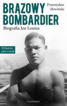 (epub, mobi) Brązowy Bombardier. Biografia Joe Louisa