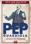 (epub, mobi) Pep Guardiola. Sztuka zwyciężania