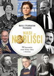 (epub, mobi) Nasi Nobliści 56 laureatów znad Wisły Odry i Niemna