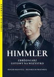 (epub) Himmler Zbrodniarz gotowy na wszystko