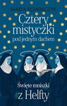 (epub, mobi) Cztery mistyczki pod jednym dachem. Święte mniszki z Helfty