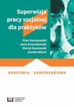 (pdf) Superwizja pracy socjalnej dla praktyków