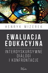 (epub, mobi) Ewaluacja edukacyjna Interdyskursywne dialogi i konfrontacje