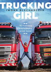 (epub, mobi) Trucking Girl 70-metrową ciężarówką przez świat