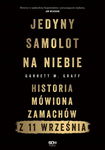 (epub, mobi) Jedyny samolot na niebie. Historia mówiona zamachów z 11 września