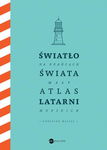 (epub, mobi) Światło na krańcach świata. Mały atlas latarni morskich