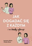 (epub, mobi) Jak dogadać się z każdym i w każdej sytuacji