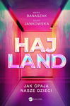 (epub, mobi) Hajland Jak ćpają nasze dzieci