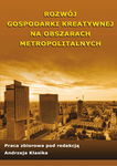 (pdf) Rozwój gospodarki kreatywnej na obszarach metropolitalnych