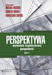 (pdf) Perspektywa - wyzwania współczesnej gospodarki. Tom 1