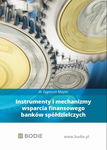 (pdf) Instrumenty i mechanizmy wsparcia finansowego banków spółdzielczych