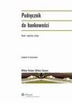 (pdf) Podręcznik do bankowości. Rynki, regulacje, usługi