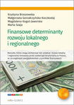 (epub, mobi, pdf) Finansowe determinanty rozwoju lokalnego i regionalnego