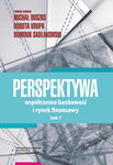 (pdf) Perspektywa. Współczesna bankowość i rynek finansowy. Tom 1