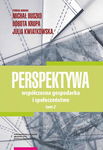 (pdf) Perspektywa. Współczesna gospodarka i społeczeństwo. Tom 2