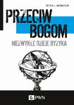 (epub, mobi) Przeciw bogom Niezwykłe dzieje ryzyka