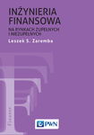 (epub, mobi) Inżynieria finansowa na rynkach zupełnych i niezupełnych