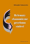 (pdf) Dylematy ekonomiczne przełomu stuleci