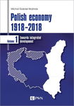 (epub, mobi) Polish economy 1918-2018 Towards integrated development. Volume 1