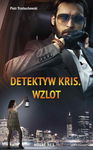 (epub, mobi) Detektyw Kris. Wzlot