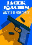 (epub, mobi, pdf) Wizyta u mordercy